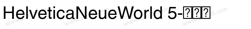 HelveticaNeueWorld 5字体转换